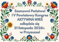 IV Powiatowy Kongres Aktywna Wieś - informacja
