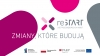 reSTART zmiany, kt&oacute;re budują